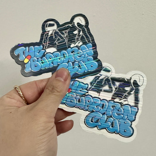 The Ibuprofen Club - Holographic Waterproof Stickers LIMITED EDITION